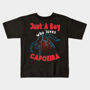 Just A Boy Who Loves Capoeira Kids T-Shirt